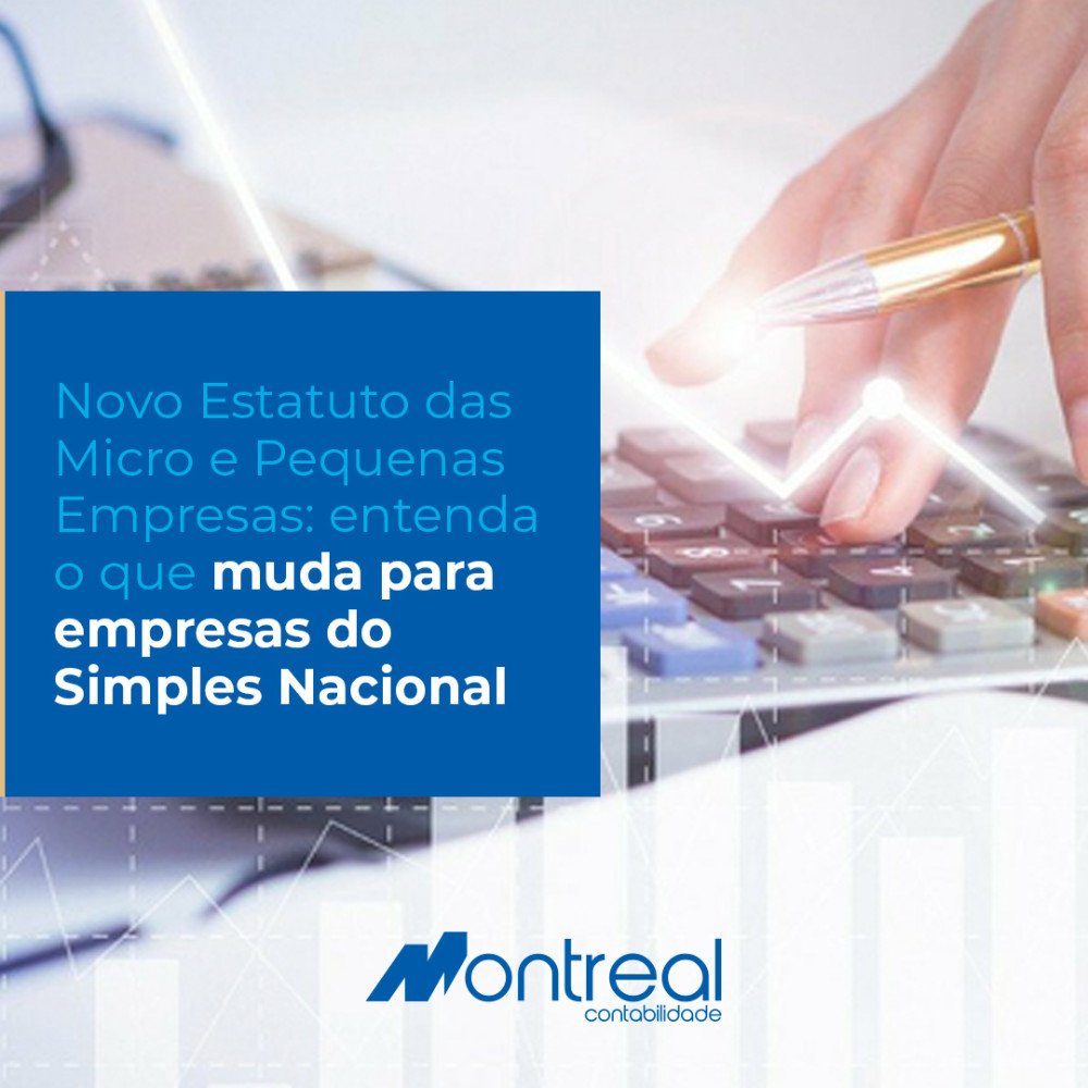 Novo Estatuto das Micro e Pequenas Empresas: entenda o que pode mudar para empresas do Simples Nacional com a reforma tributária