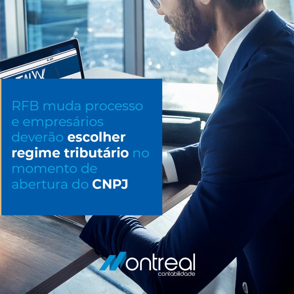 RFB muda processo e empresários deverão escolher regime tributário no momento de abertura do CNPJ