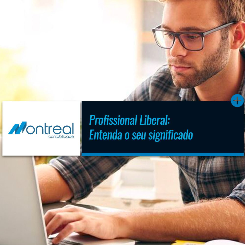 Profissional Liberal: Entenda o seu significado